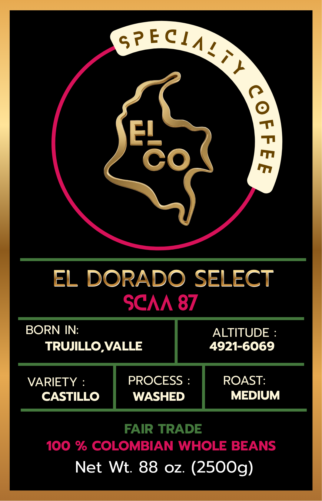 El Dorado Select SCAA 87       Medium Roast Whole Beans 2500 g 88 oz